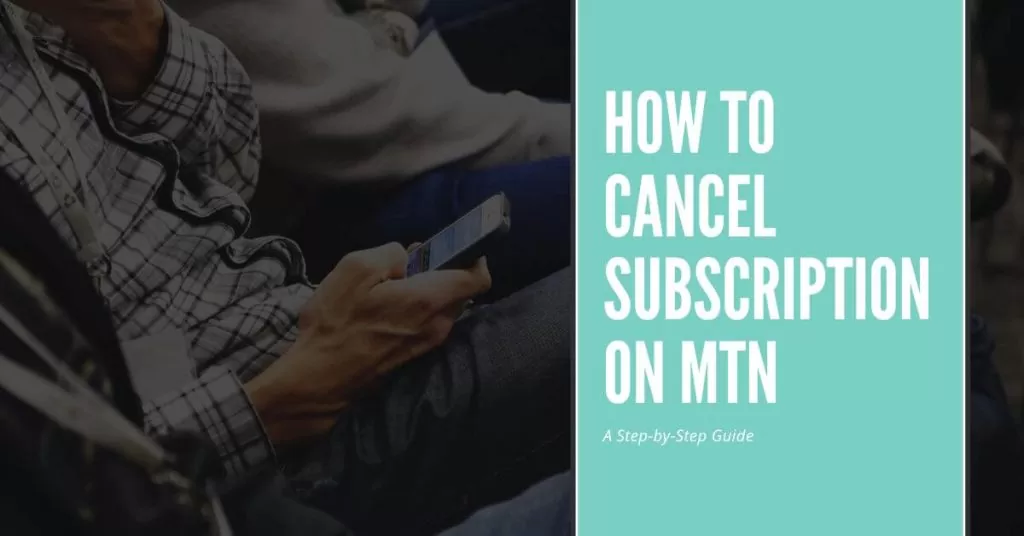 How to remove mtn subscription