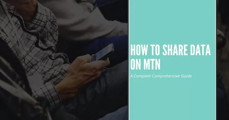 How to Share Data on MTN Network | 3 Easiest Methods