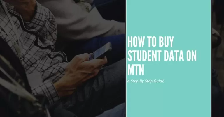 How To Buy Student Data On MTN |  A Step By Step Guide