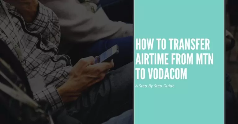How to Transfer Airtime From MTN TO Vodacom | A Step By Step Guide
