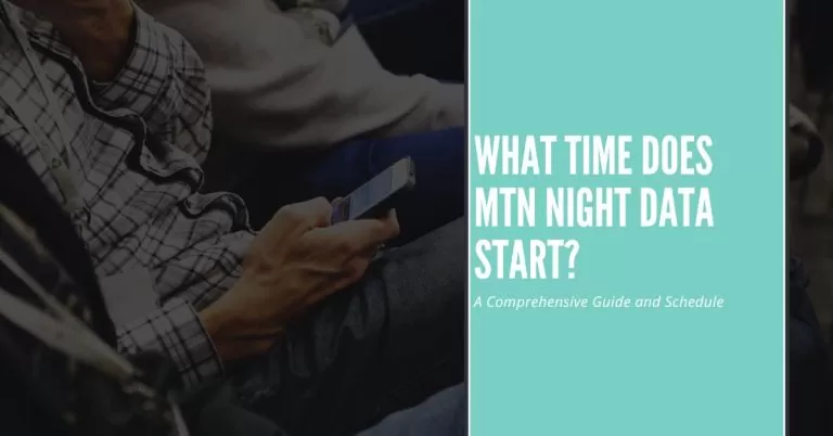 What Time Does MTN Night Data Start? | A Comprehensive Guide