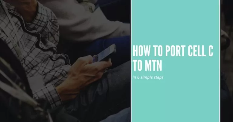 How to Port Cell C To MTN | in 6 simple steps