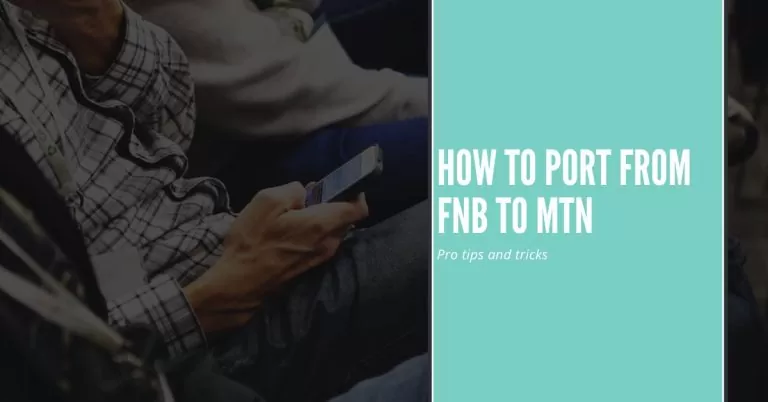 How to Port From FNB TO MTN | Pro tips and tricks