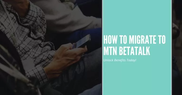 How to migrate to MTN BetaTalk | Unlock Benefits Today!